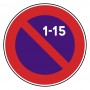 Stationnement Interdit Du 1ER au 15 (B6a2) C1 65CM
