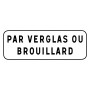 Panonceau Risque De Verglas Ou Brouillard (M9z-ex3-1 Ligne) C1 50CM